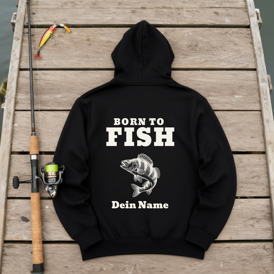 Hoodie - Born to Fish - personalisiert mit Namen und Fisch