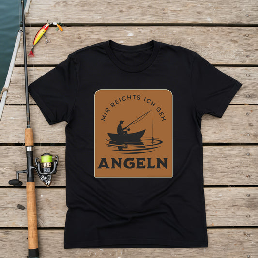 T-Shirt- Mir reichts ich geh angeln 2.0