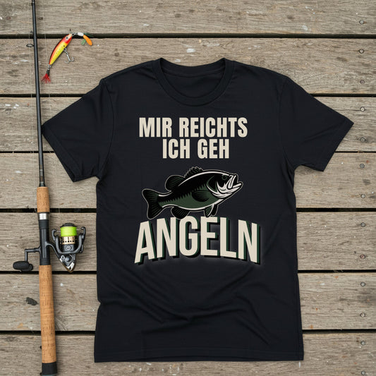 T-Shirt- Mir reichts ich geh angeln 3.0