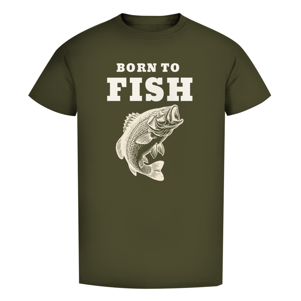 T-Shirt- Born to FISH