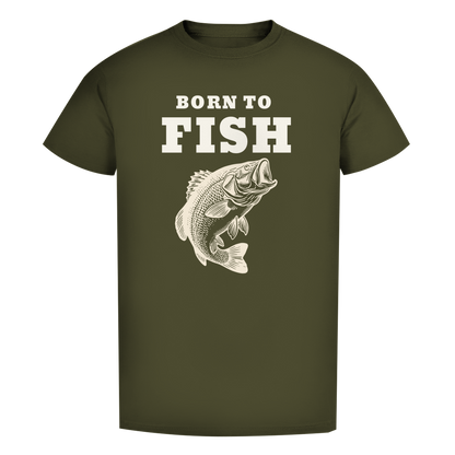 T-Shirt- Born to FISH