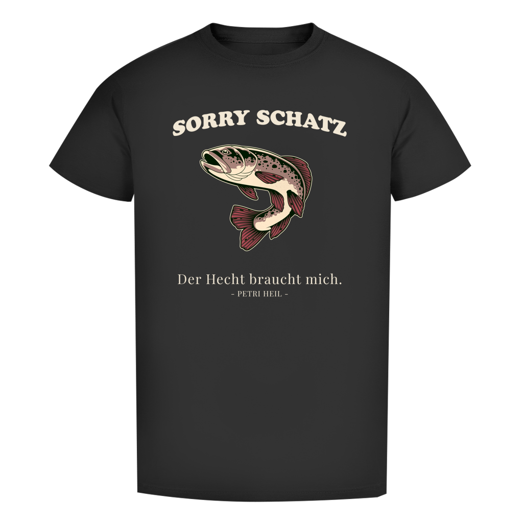 T-Shirt- Sorry Schatz