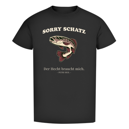 T-Shirt- Sorry Schatz