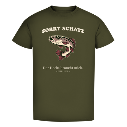T-Shirt- Sorry Schatz