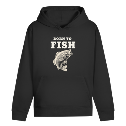 Hoodie - Born to Fish