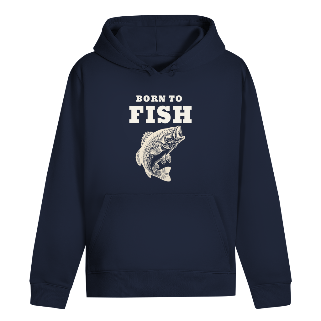Hoodie - Born to Fish