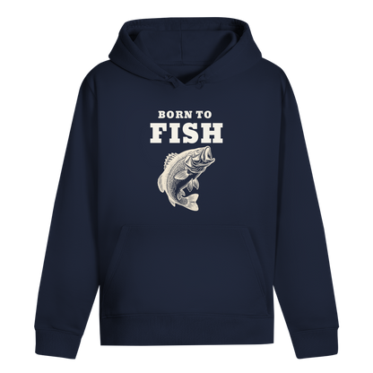 Hoodie - Born to Fish