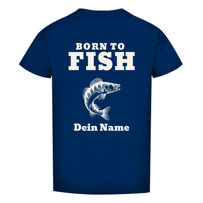 T-Shirt- Born to Fish - personalisiert mit Namen und Fisch